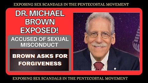 Dr. Michael Brown Exposed! | Sex Scandal