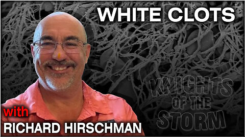 EP162 - 07 FEB 2026 - White Clots with Richard Hirschman