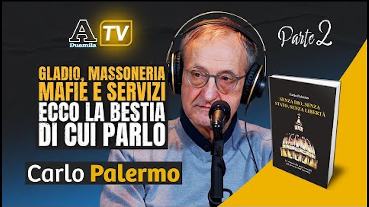 Carlo Palermo: "Gladio, massoneria, mafie e servizi: ecco la Bestia di cui parlo"