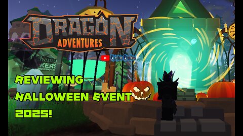 Roblox Dragon Adventures: Halloween Event Review 2025