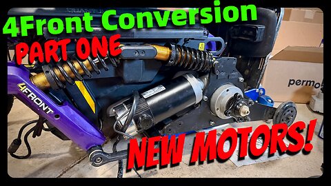 VLOG 768: 4front conversion Part ONE (new motors!)