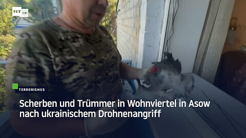 Scherben und Trümmer in Wohnviertel in Asow nach ukrainischem Drohnenangriff