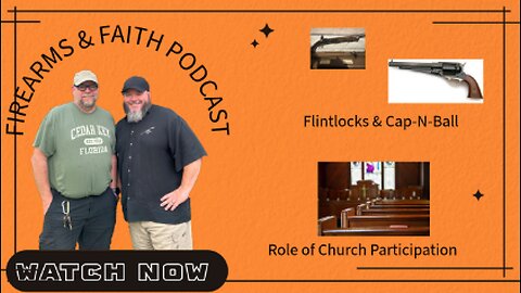 Firearms and Faith S2 EP 15