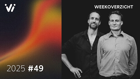 Weekoverzicht #49 2025 - Willem Engel en Jeroen Pols