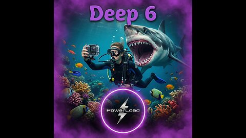 Deep 6