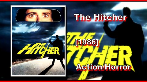The Hitcher (1986) | ACTION/HORROR | FULL MOVIE