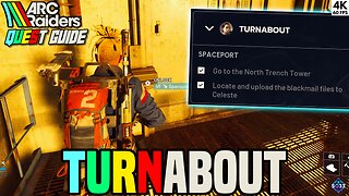 TURNABOUT - ARC Raiders Quest Guide