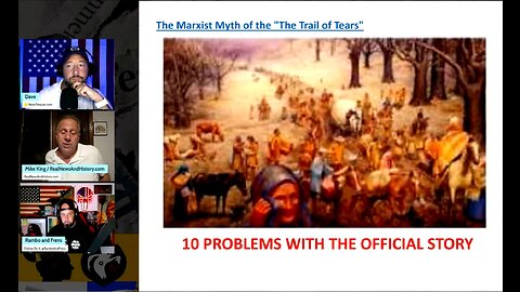 MIKE KING ON... The Marxist Myth of THE TRAIL OF TEARS! ... 10 problems with the "official" story.