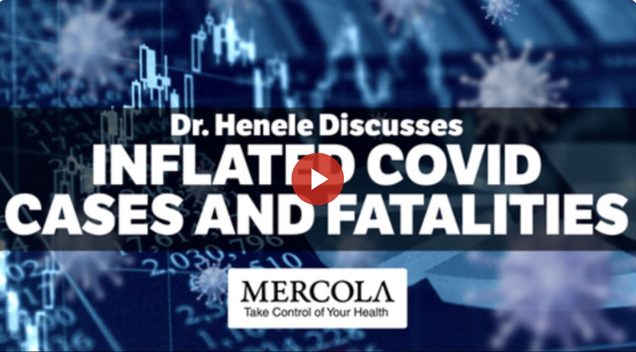 Inflated COVID Cases and Fatalities- Interview with Dr. Henele