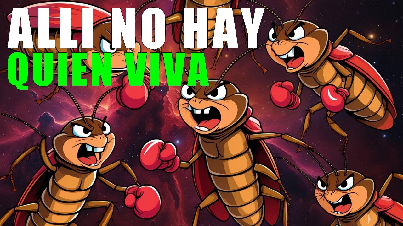 ALLI NO HAY QUIEN VIVA
