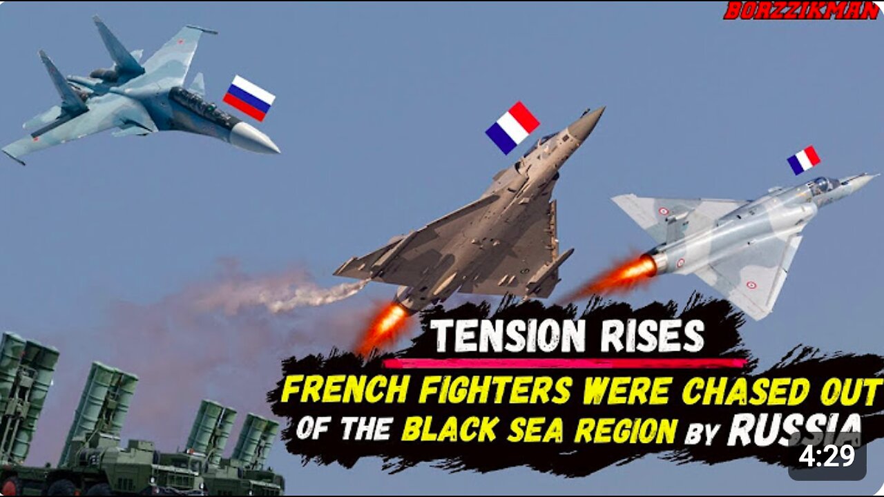 Russia's extreme crackdown forced French fighter jets to hastily flee the Black Sea region.