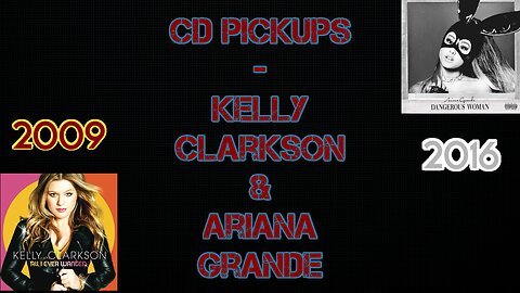 CD Pickup Video - Kelly Clarkson & Ariana Grande