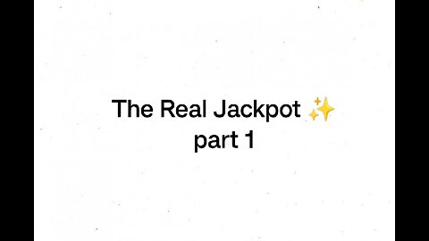 THE REAL JACKPOT ✨