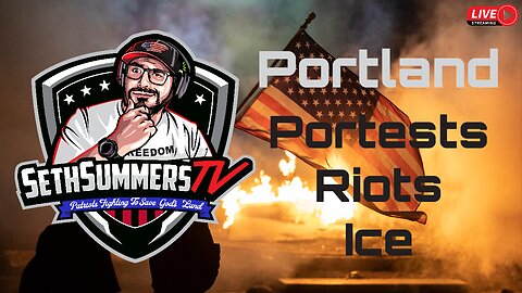 LIVE NOW: Portland Protests LIVE ANTIFA Riots ICE