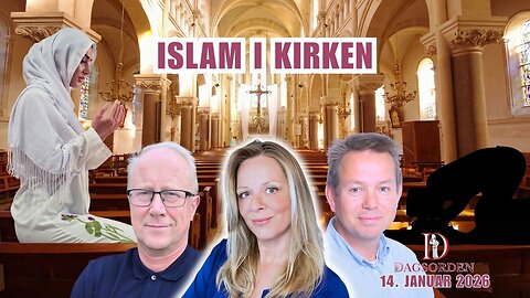 Islam i kirken | Dagsorden 14. januar 2026
