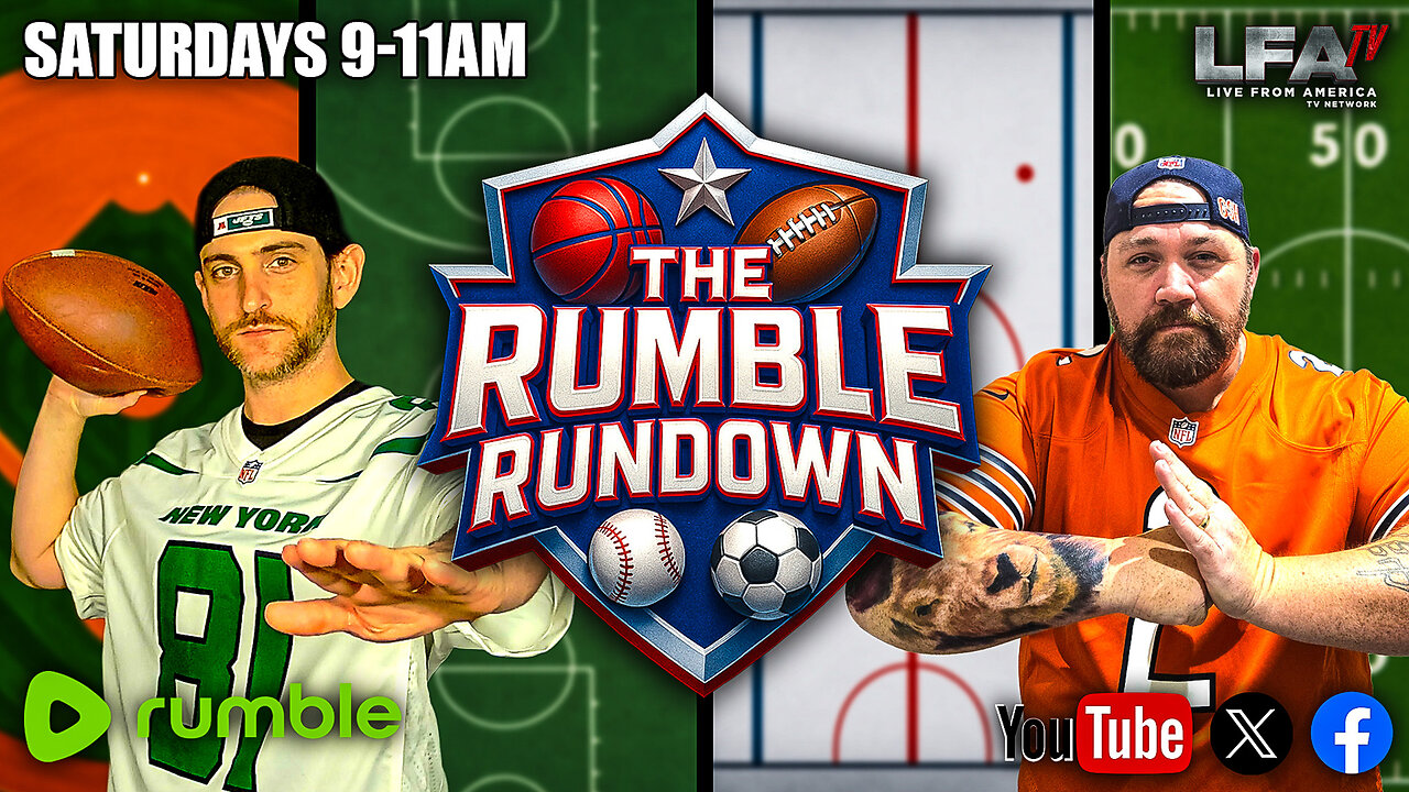 THE RUMBLE RUNDOWN LIVE @9AM EST