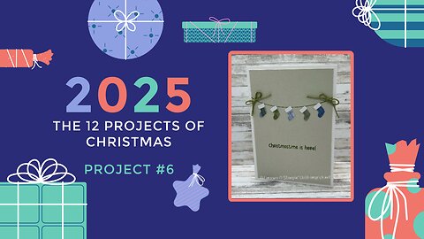 The 12 Projects of Christmas 2025: Project #6