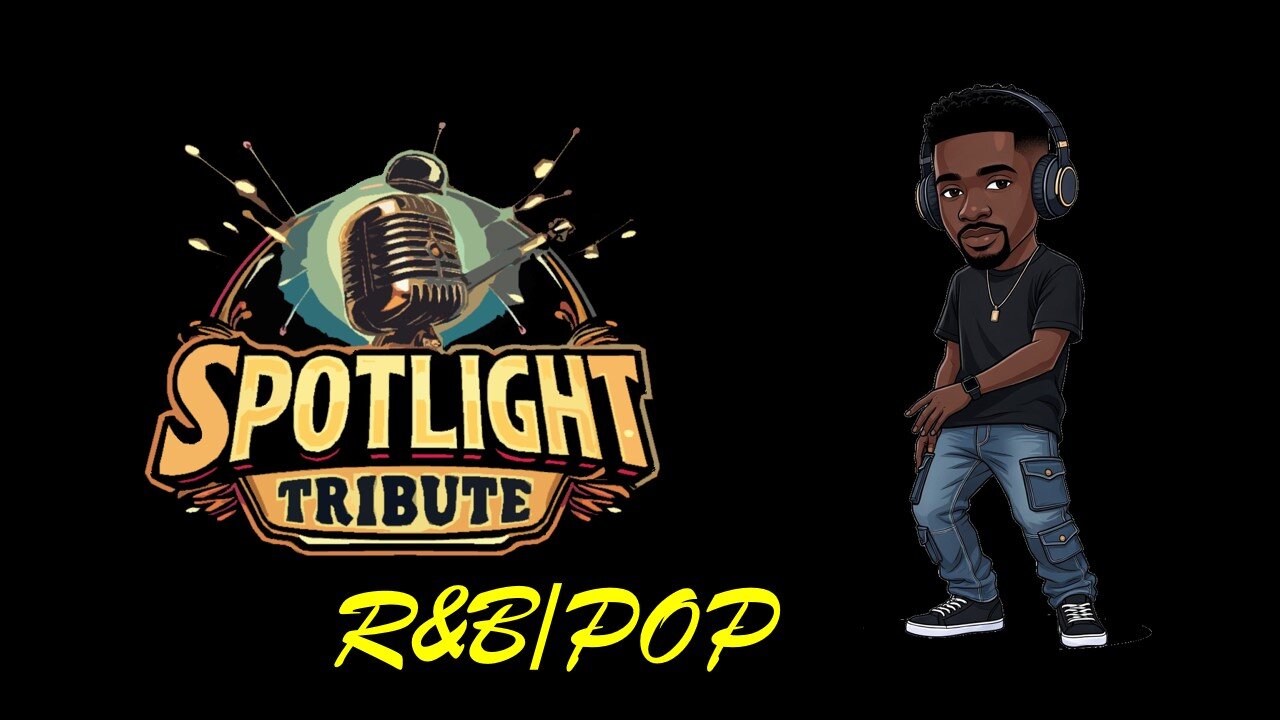Spotlight Tribute: R&B/Pop