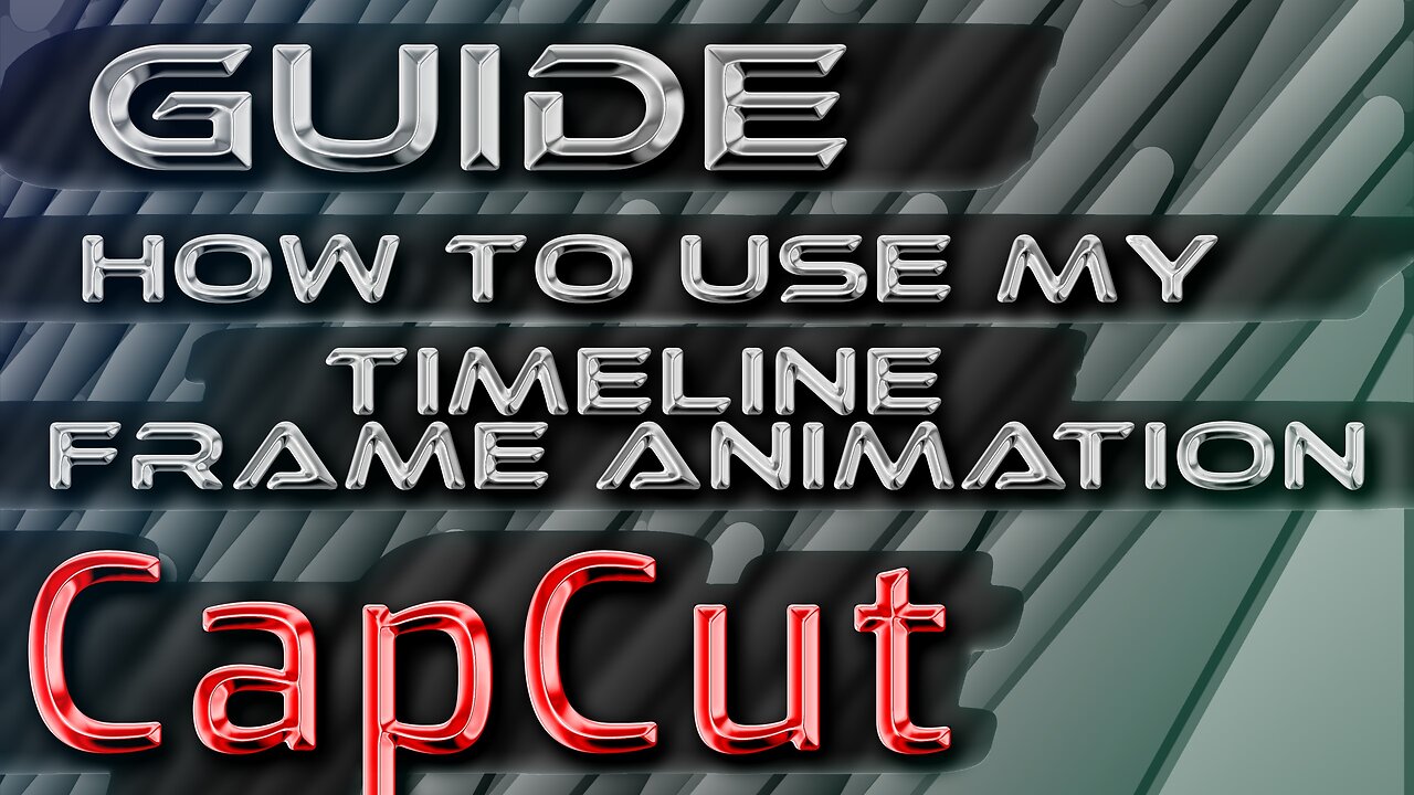 Capcut Guide Tutorial | How to Use My Timeline Frame Animations
