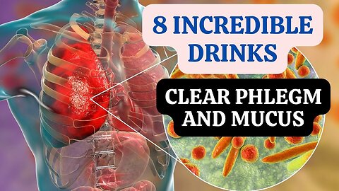 8 Incredible Drinks To Clear Phlegm and Mucus Quickly! HR12