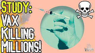 LANDMARK STUDY VAX KILLING MILLIONS! - 85 Million People Studied - Shocking Surge In Heart Attacks