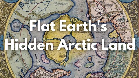 La terra artica nascosta della Terra piatta: la prova nelle mappe del vecchio mondo