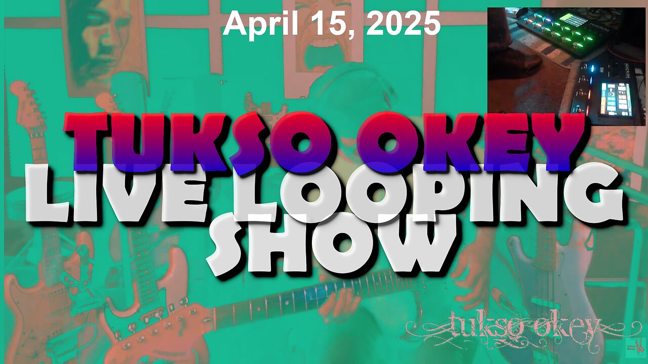 Tukso Okey Live Looping Show - Tuesday, April 15, 2025