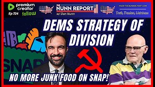 [Ep 724] Meltdown Over SNAP Ban on Junk Food | Dems Double Down on Crazy