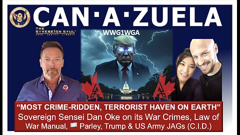 Why Canada's “The Most Crime-Ridden Terrorist Haven on Earth” its Myths, JAG & White Flag of Parley