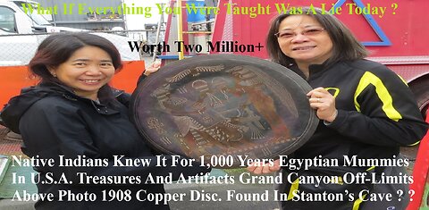 Native Indians Knew It Egyptian Mummies In U.S. Treasures And Artifacts Grand Canyon Off-Limits