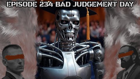 Ep. 234 | Bad Judgment Day | 10:30 ET | LIVE