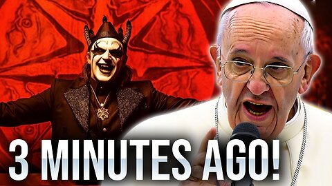 "Breaking News: Pope Francis Announces the Arrival of the Antichrist – What you need to know"