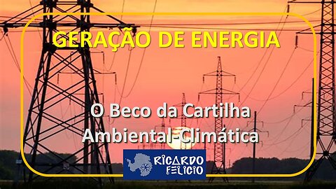 Geração de Energia e a Cartilha Ambiental-Climática