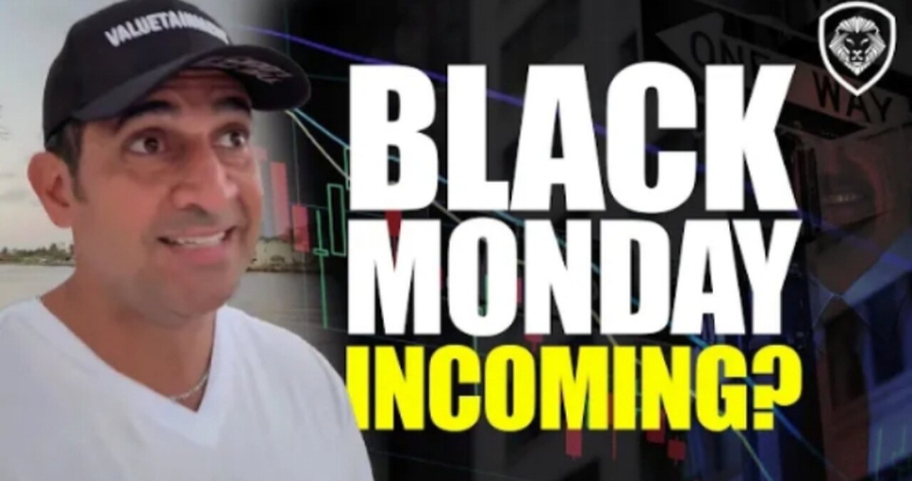 Black Monday Incoming - Watch This Before The Market Opens Tomorrow