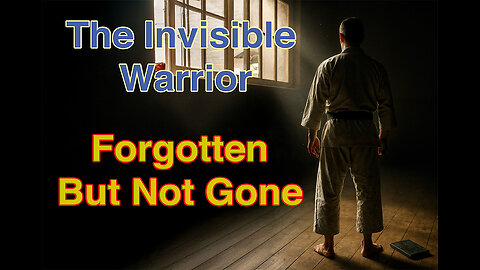 The Invisible Warrior – Forgotten But Not Gone