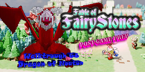 Fable of Fairy Stones part68 - Dragon of Noatun Rematch