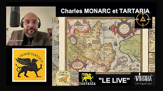 Charles MONARC. La Vérité sur TARTARIA ... Le Live ( Hd 1080)