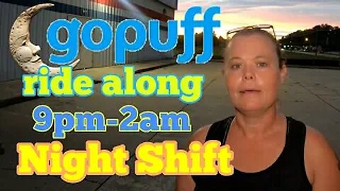 Gopuff - Late Night Shift