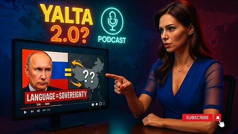 Yalta 2.0 Putin Declares Language = Sovereignty — What It Means for China?