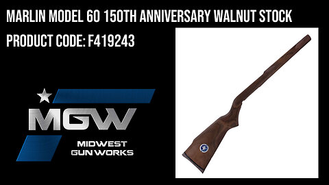 Marlin Model 60 150th Anniversary Walnut Stock - F419243