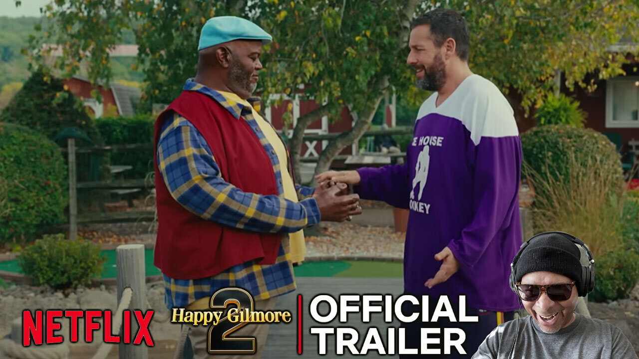 Netflix - Happy Gilmore 2 Official Trailer Reaction
