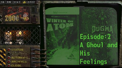 Dogma DnD| Fallout TTRPG: Winter of Atom| Ep: 2 (A Ghoul and His Feelings)