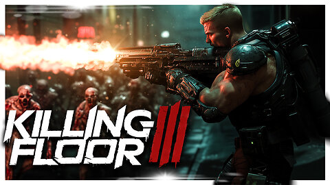 Don't Be Tardy for the Zombie Party // Killing Floor 3