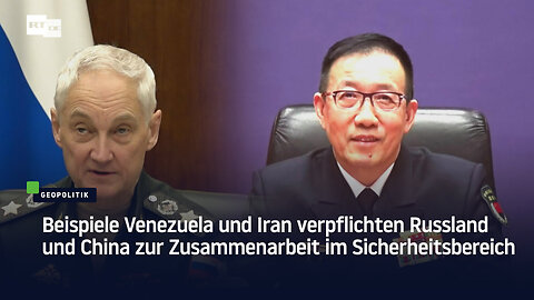 Beispiele Venezuela und Iran verpflichten Russland und China zur Zusammenarbeit