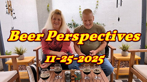 Beer Perspectives 11-25-2025