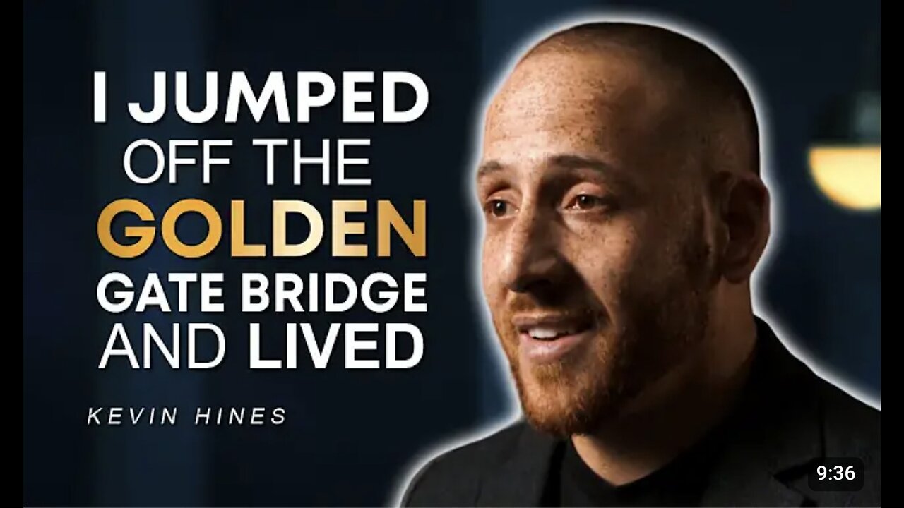 Kevin Hines~ Surviving the Unthinkable: My Journey Back From Jumping Off The Golden Gate Bridge