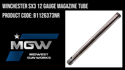 Winchester SX3 12 Gauge Magazine Tube - B1126373NR
