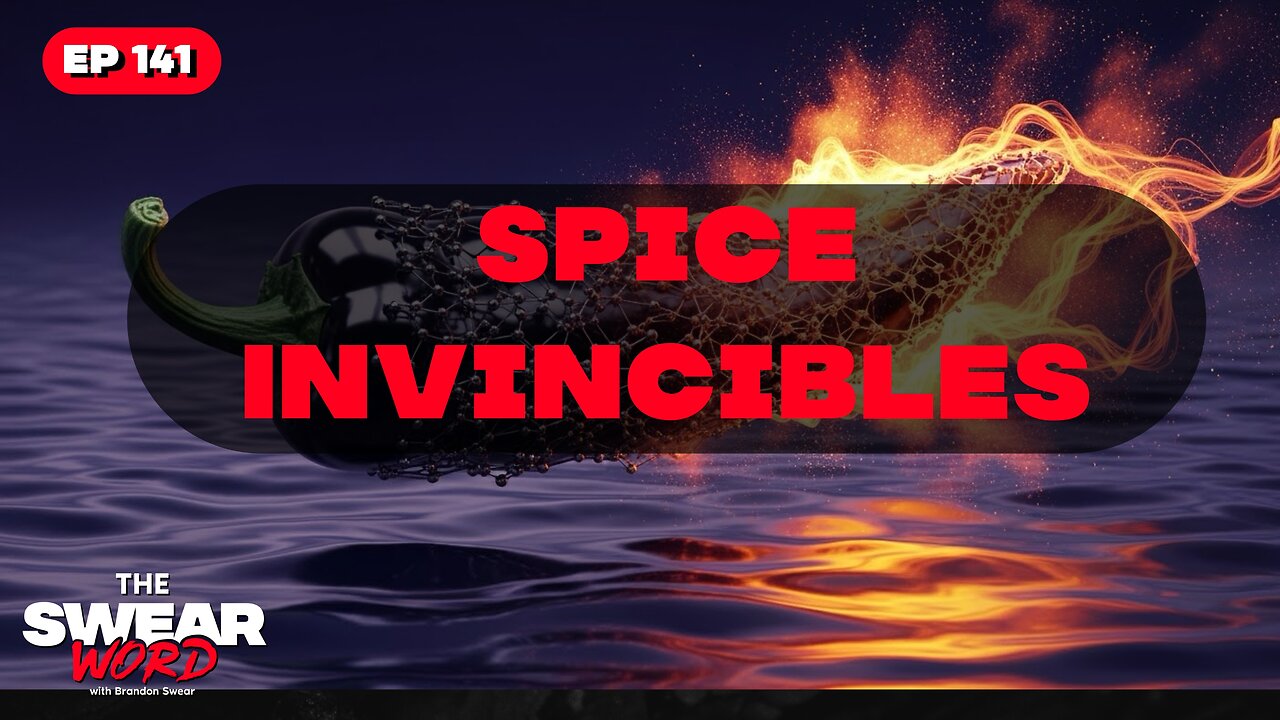 Spice Invincibles, Hydrated vs. Dehydrated, Capsaicin’s effects on Organs & The Brain | TSW: Ep 141