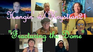 Hangin w/Krystian21 "Fracturing the Dome"