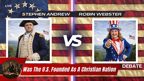 Official DEBATE | Was The United States Founded As A Christian Nation